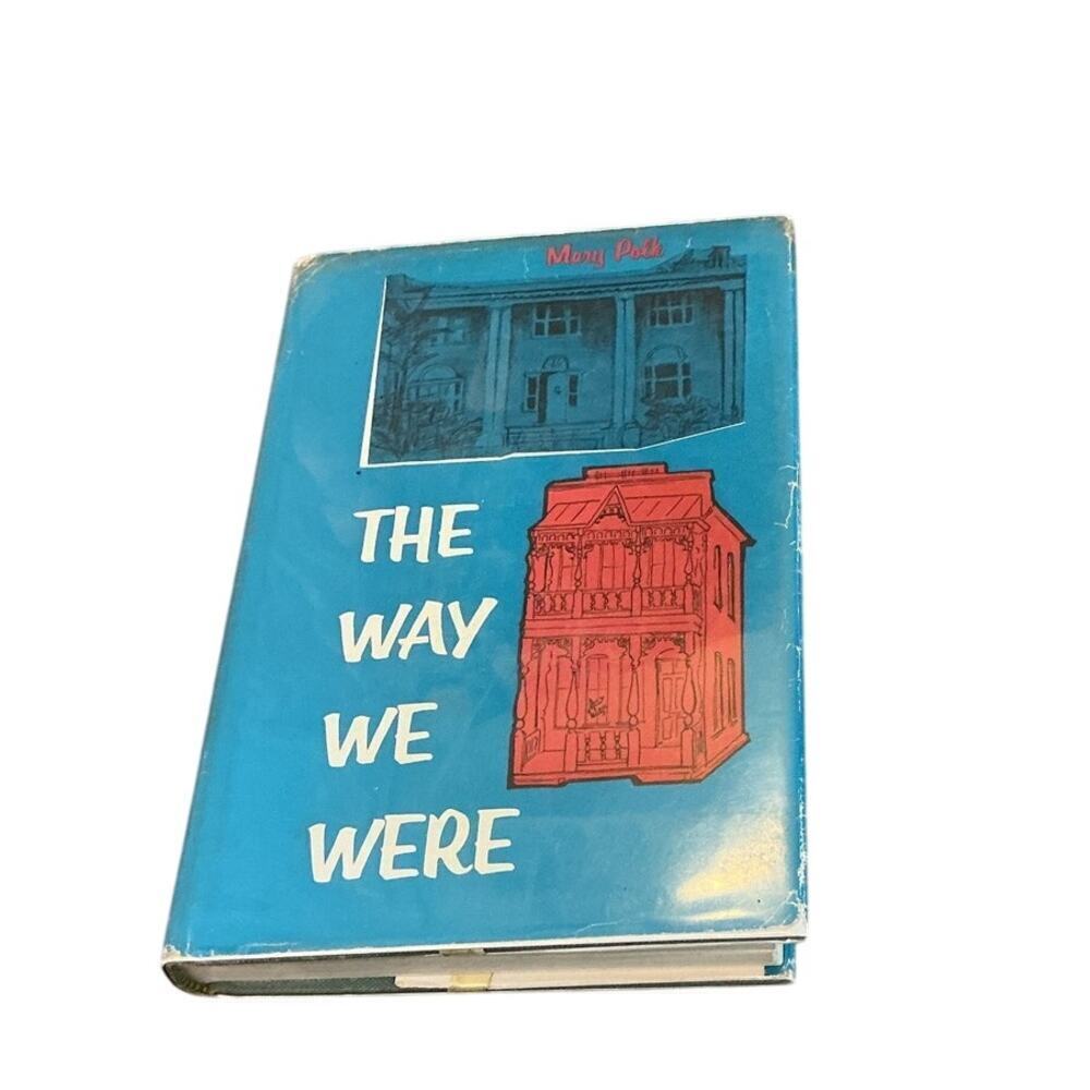 The Way We Were Author Mary Polk 1962 Old South North Carolina Reconstruction